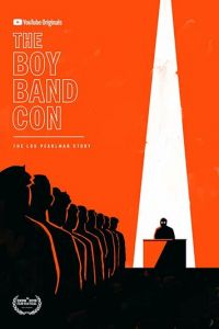   The Boy Band Con: История Лу Пёрлмана (2019)